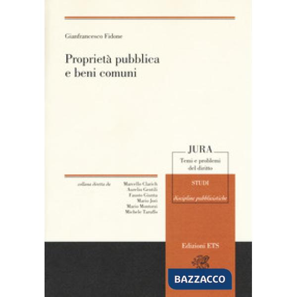 Proprietà pubblica e beni comuni