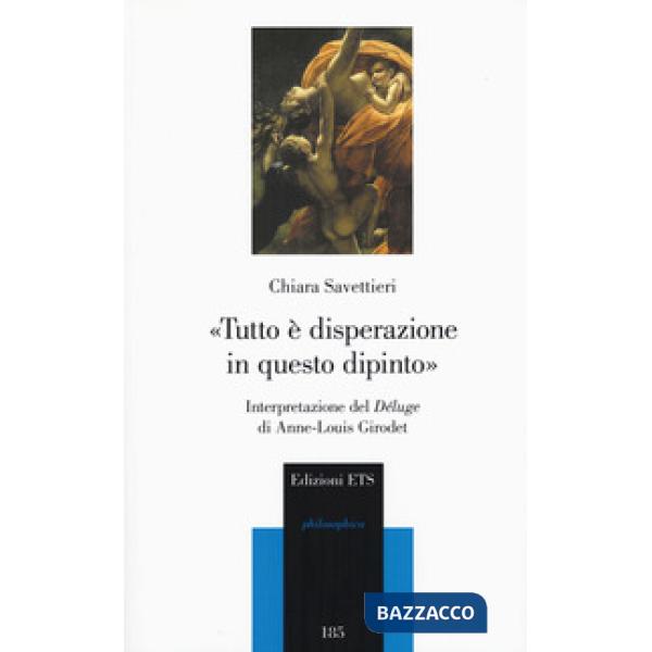 «Tutto è disperazione in questo dipinto». Interpretazione del Déluge di Anne-Louis Girodet