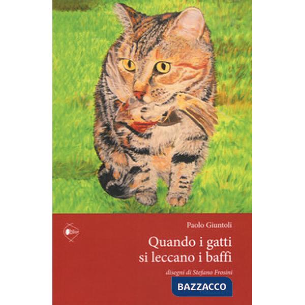 Quando i gatti si leccano i baffi