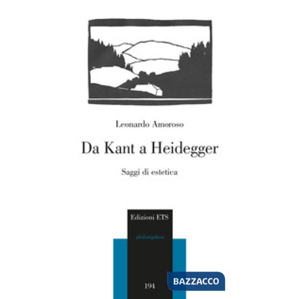 Da Kant a Heidegger. Saggi di estetica