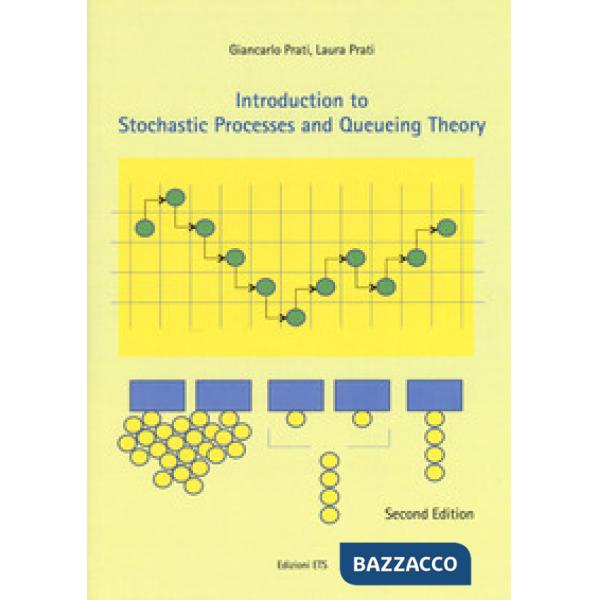 Introduction to stochastic processes and queueing theory