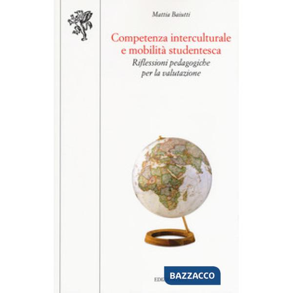 Competenza interculturale e mobilità studentesca. Riflessioni pedagogiche per la valutazione