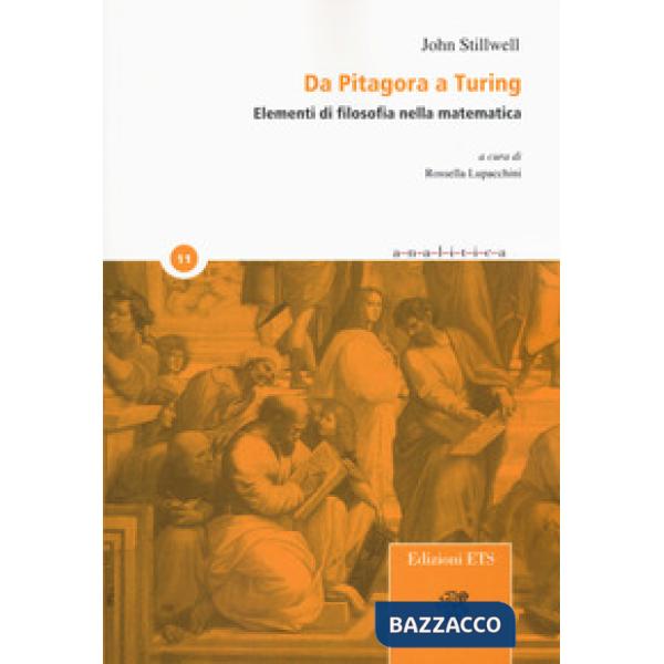 Pitagora a Turing. Elementi di filosofia della matematica (Da)