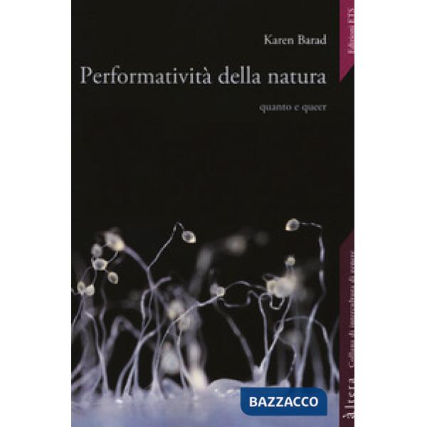 Performatività della natura. Quanto e queer