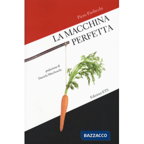Macchina perfetta (La)