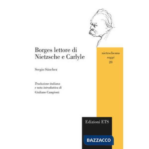 Borges lettore di Nietzsche e Carlyle