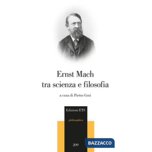 Ernst Mach tra scienza e filosofia