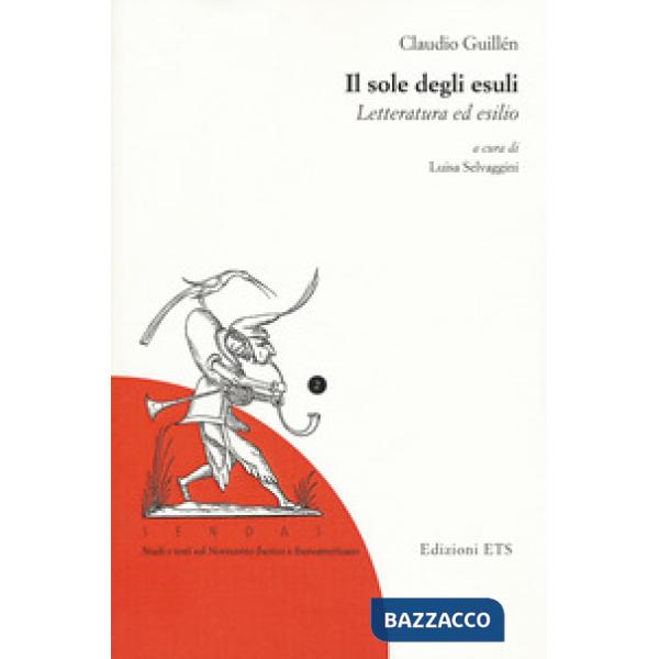 Sole degli esuli. Letteratura ed esilio (Il)
