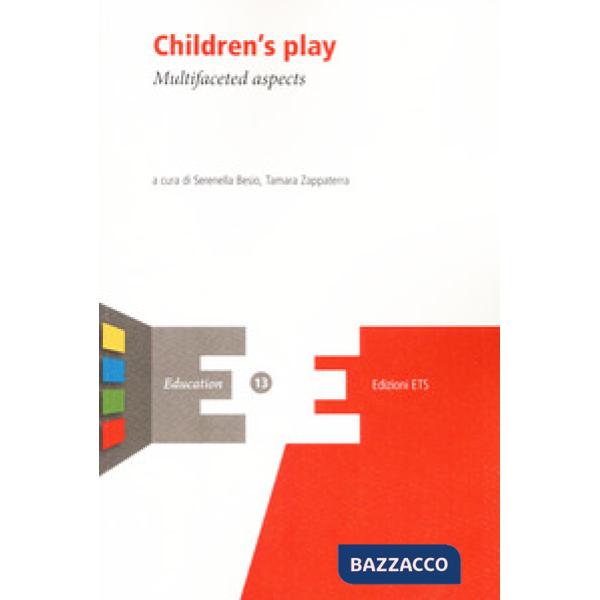 Children's play. Multifaceted aspects