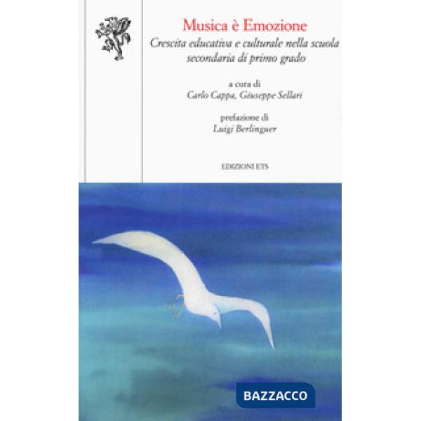 Musica è emozione. Crescita educativa e culturale nella scuola secondaria di primo grado