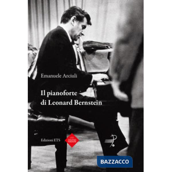 Pianoforte di Leonard Bernstein (Il)