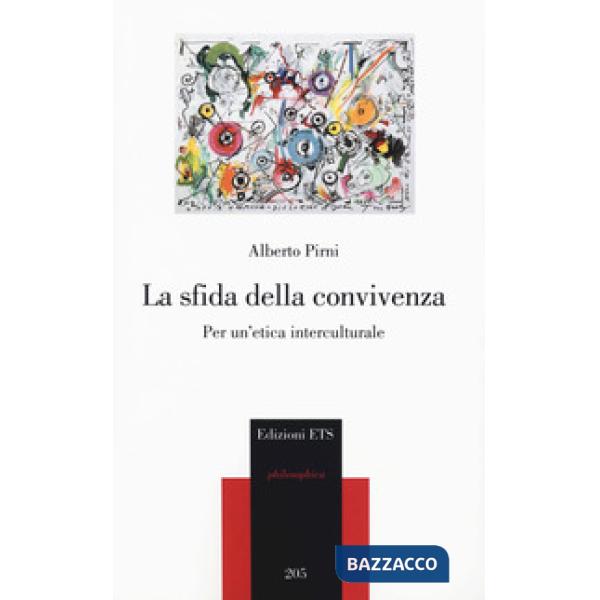 Sfida della convivenza. Per un'etica interculturale (La)