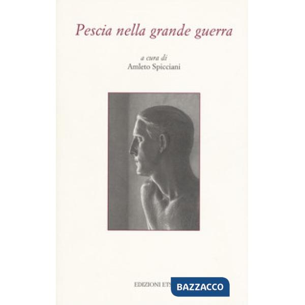 Pescia nella Grande Guerra