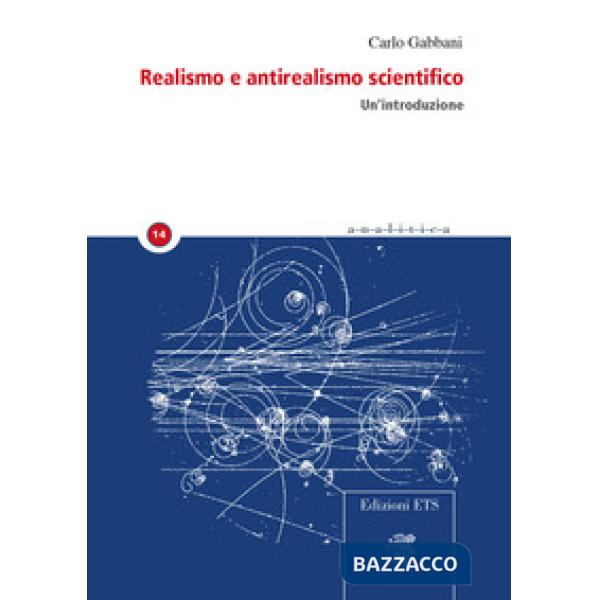 Realismo e antirealismo scientifico. Un'introduzione