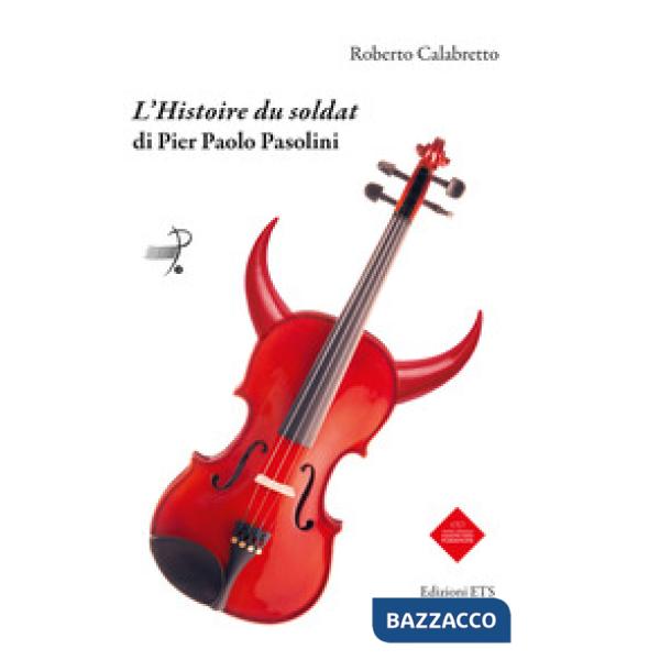 «Histoire du soldat» di Pier Paolo Pasolini (L')