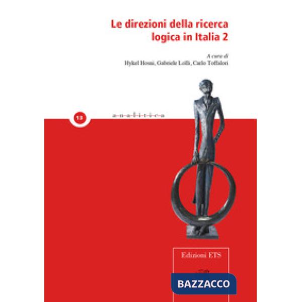 Direzioni della ricerca logica in Italia (Le). Vol. 2