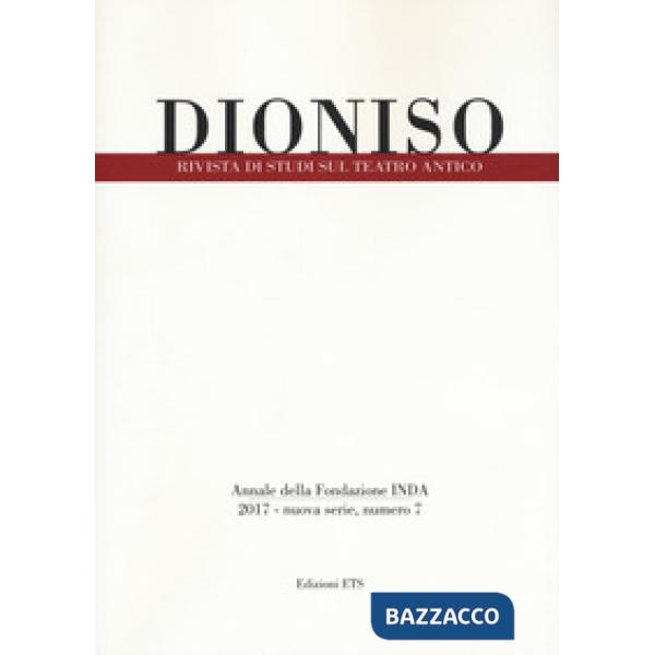 Dioniso. Rivista di studi sul teatro antico (2017). Vol. 7