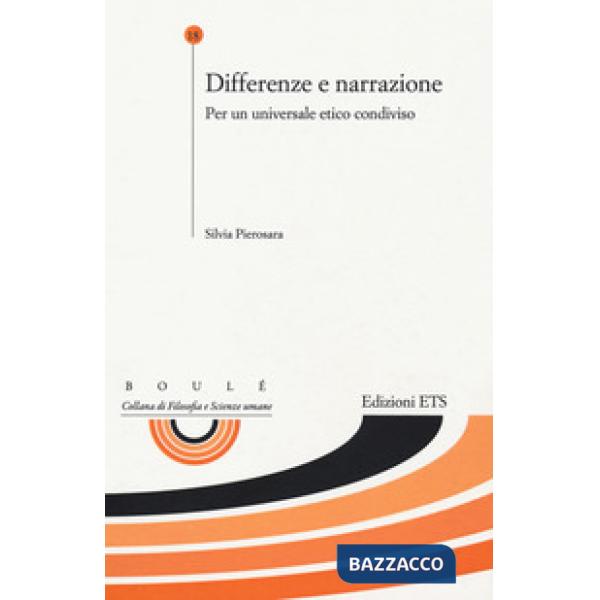 Differenze e narrazione. Per un universale etico condiviso