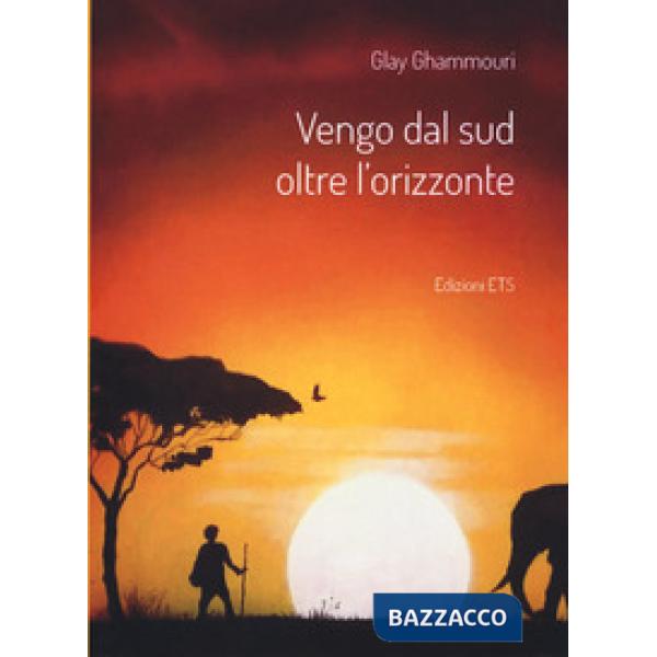 Vengo dal Sud oltre l'orizzonte