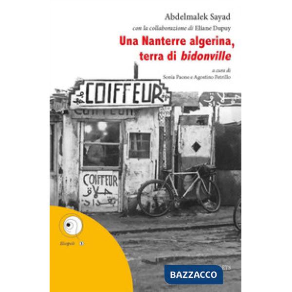 Nanterre algerina, terra di «bidonville» (Una)