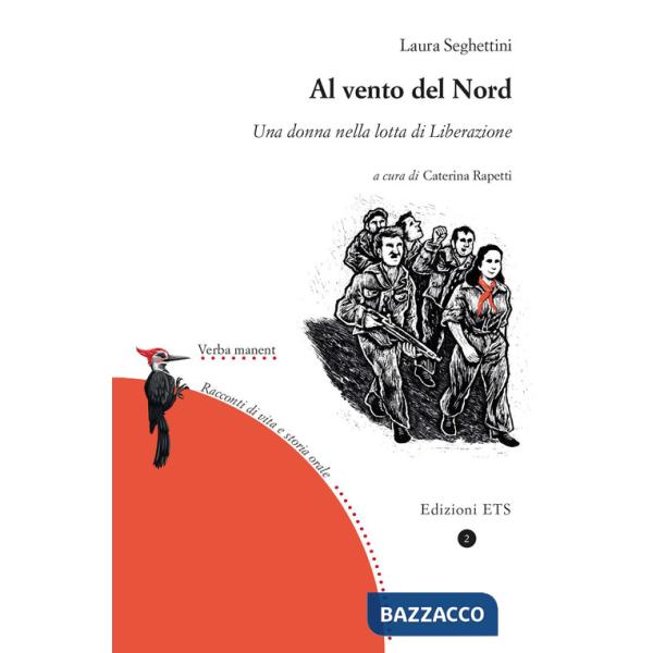 Al vento del Nord. Una donna nella lotta di Liberazione