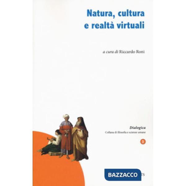 Natura, cultura e realtà virtuali