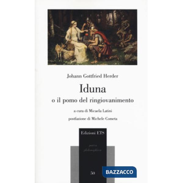 Iduna o il pomo del ringiovanimento. Testo tedesco a fronte