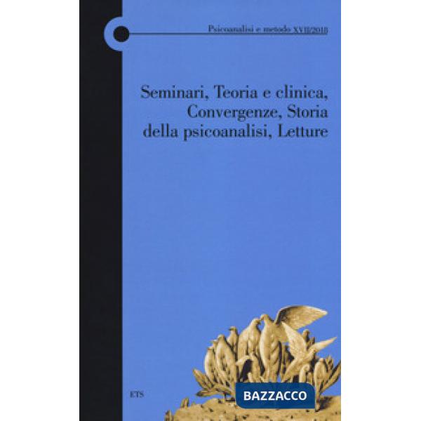 Seminari, Teoria e clinica, Convergenze, Storia della psicoanalisi, Letture