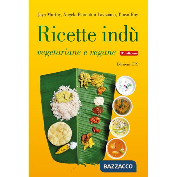 Ricette indù vegetariane e vegane. Ediz. a colori