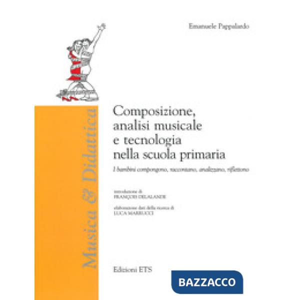 Composizione, analisi musicale e tecnologia nella scuola