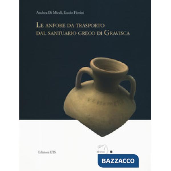 Anfore da trasporto dal santuario greco di Gravisca (Le)