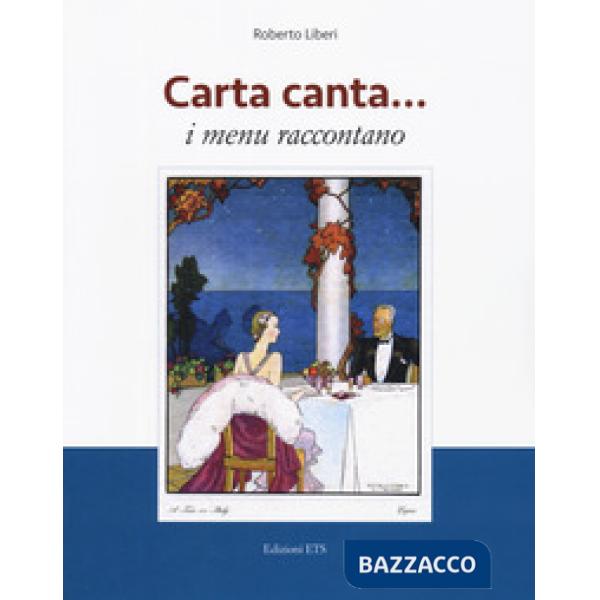 Carta canta... i menu raccontano