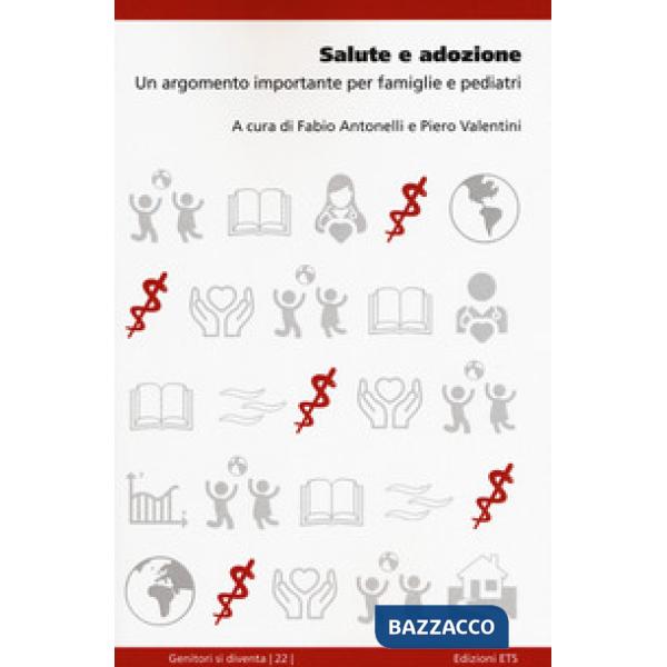 Salute e adozione. Un argomento importante per famiglie e pediatri
