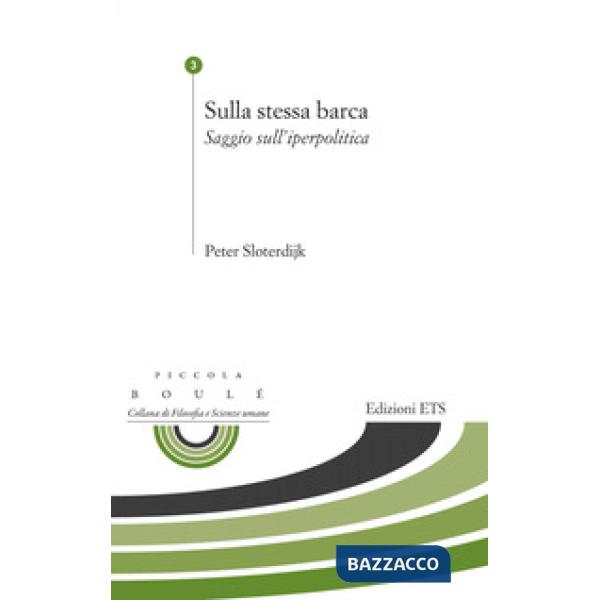 Sulla stessa barca. Saggio sull'iperpolitica
