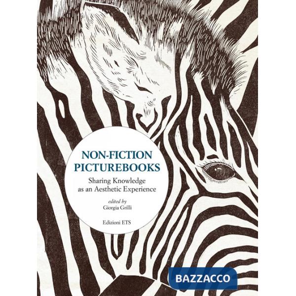 Non-fiction picturebooks. Sharing knowledge as an aesthetic experience