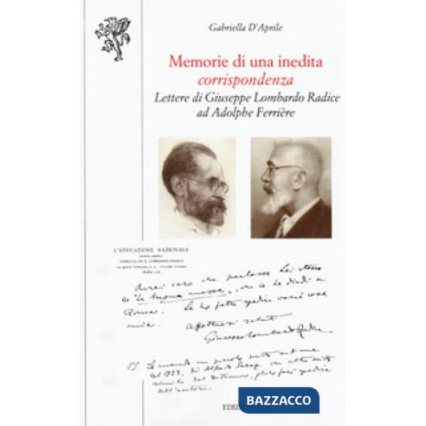 Memorie di una inedita corrispondenza. Lettere di Giuseppe Lombardo Radice ad Adolphe Ferrière