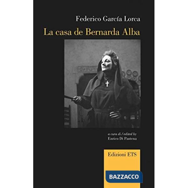 Casa de Bernarda Alba. Ediz. italiana e inglese (La)