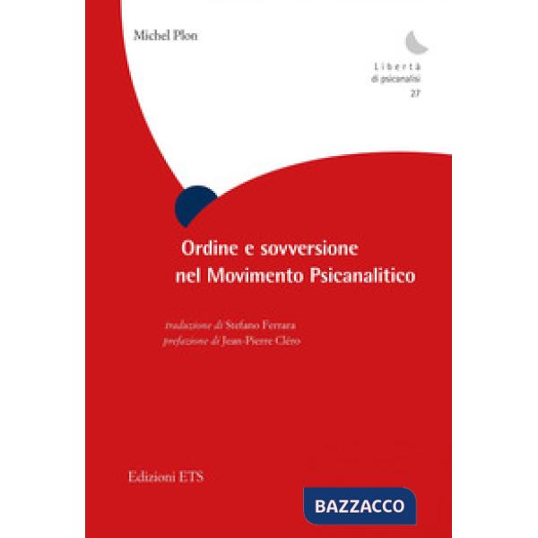 Ordine e sovversione nel movimento psicanalitico