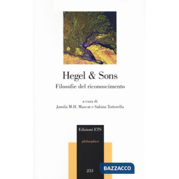 Hegel & Sons. Filosofie del riconoscimento
