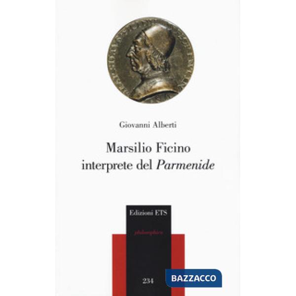 Marsilio Ficino interprete del «Parmenide»