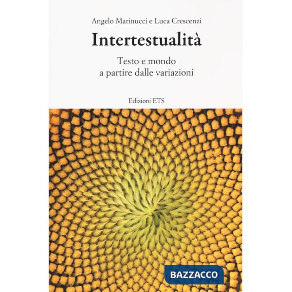 Intertestualità. Testo e mondo a partire dalle variazioni