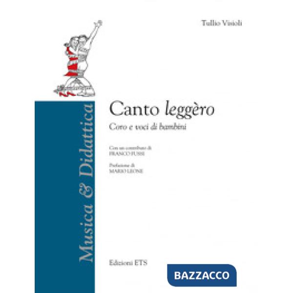 Canto leggèro. Coro e voci di bambini