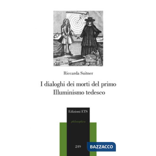 Dialoghi dei morti del primo illuminismo tedesco (I)
