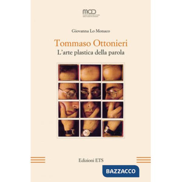 Tommaso Ottonieri. L'arte plastica della parola