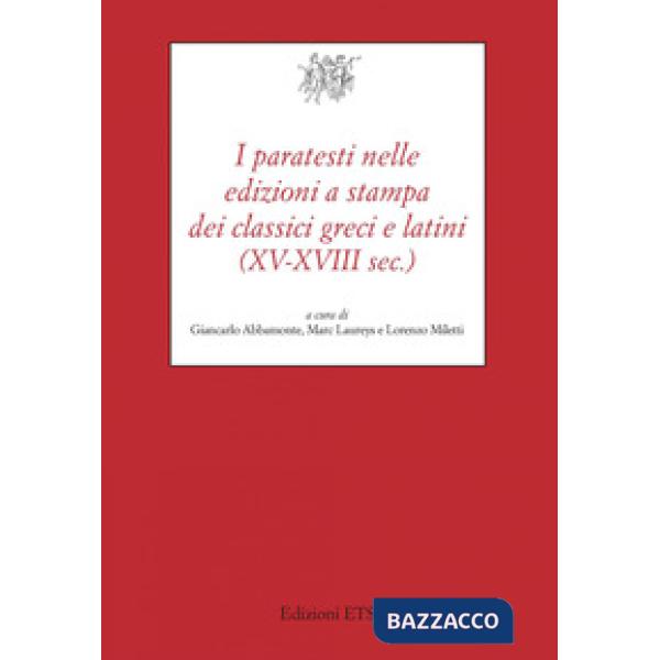 Paratesti nelle edizioni a stampa dei classici greci (XV-XVIII sec.) (I)