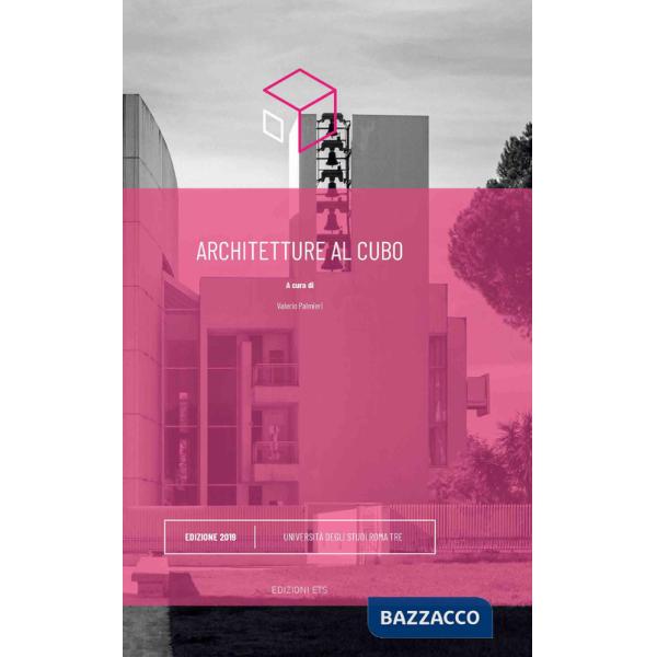 Architetture al cubo. Edizione 2019