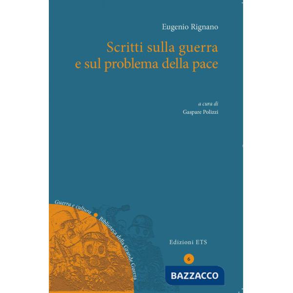 Scritti sulla guerra e sul problema della pace
