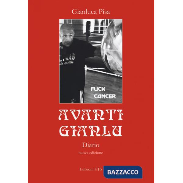 Avanti Gianlu. Diario