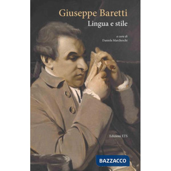 Giuseppe Baretti. Lingua e stile