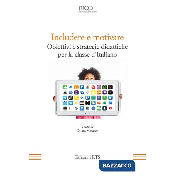 Includere e motivare. Obiettivi e strategie didattiche per la classe d'Italiano